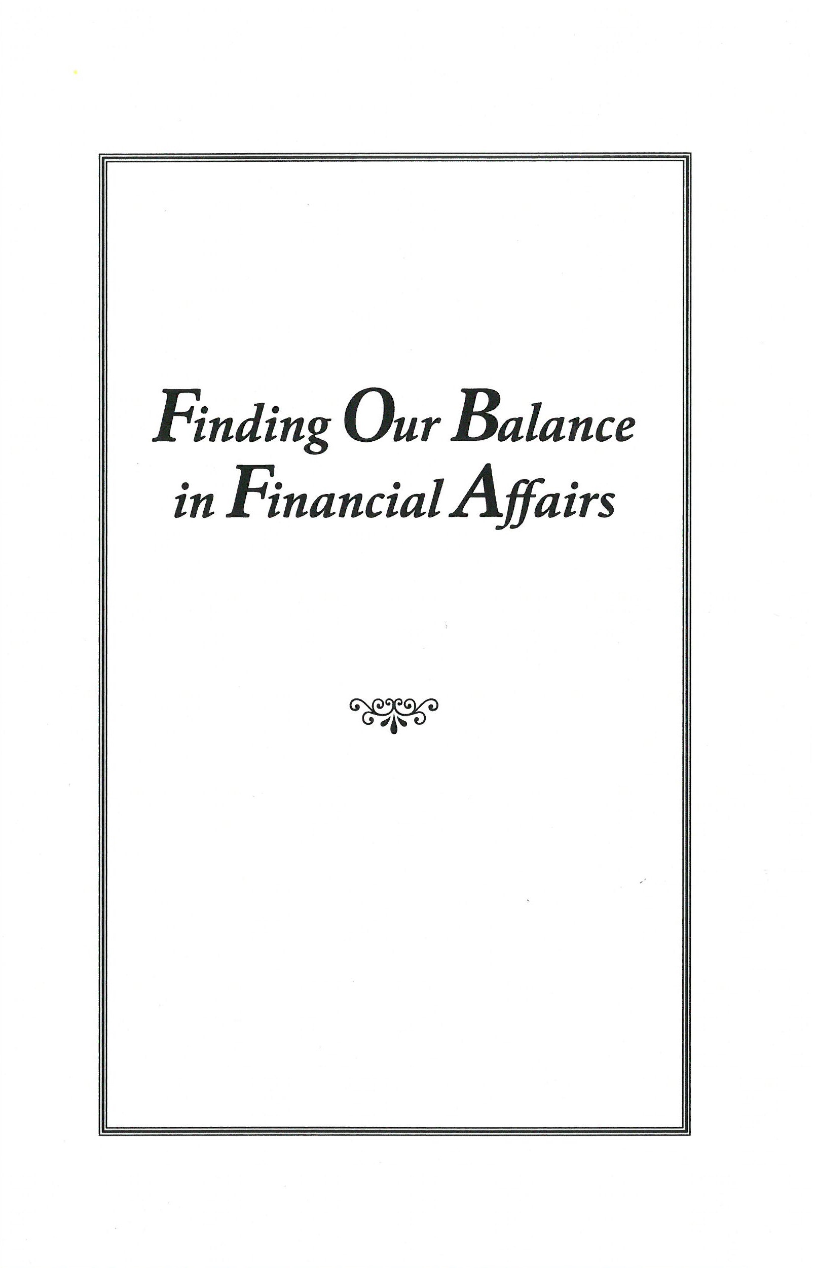 Finding Our Balance in Financial Affairs