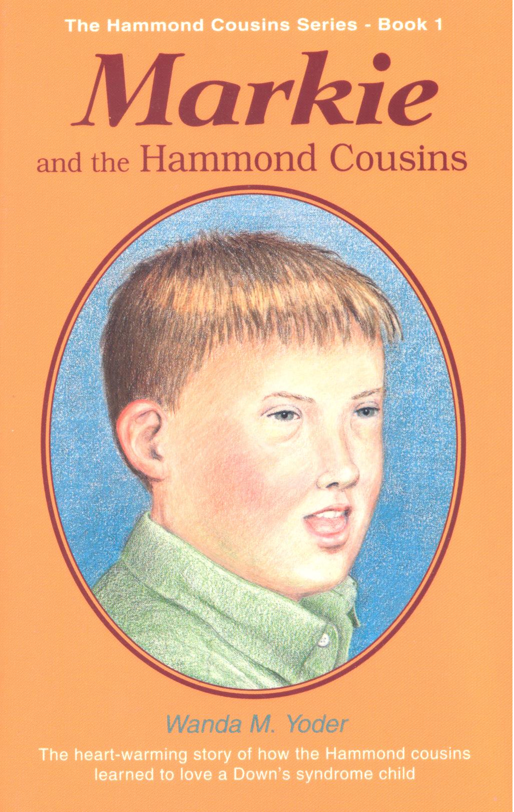 Markie and the Hammond Cousins | Gospel Publishers USA