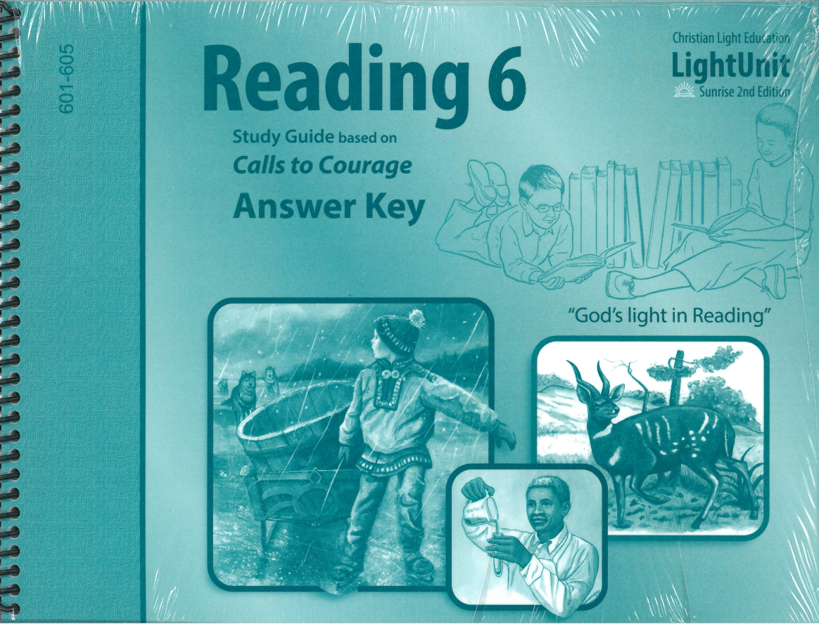 Calls to Courage Spiral Answer Key for LightUnits 601-605
