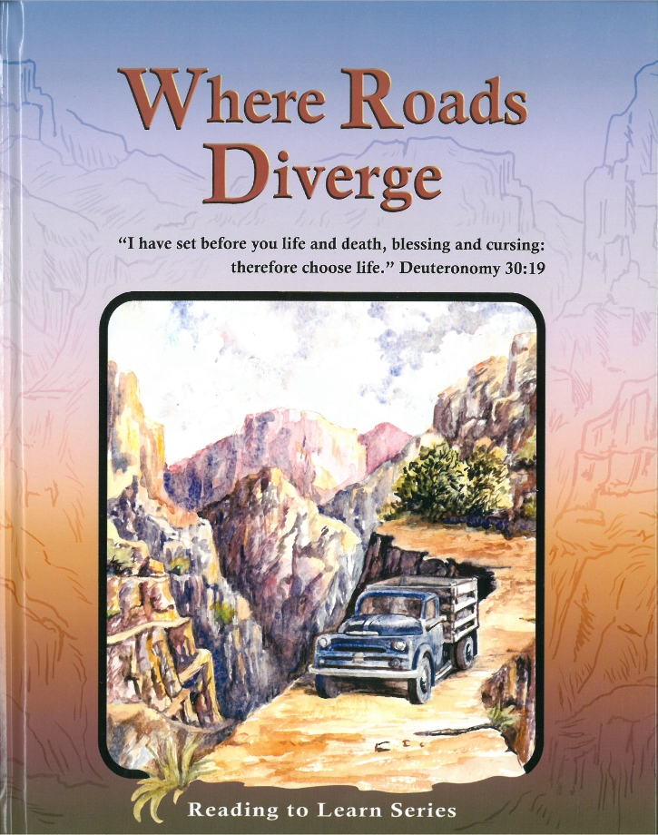 Where Roads Diverge Reader (Grade 8)