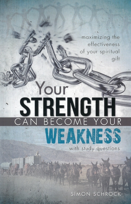 Your Strength Can Become Your Weakness