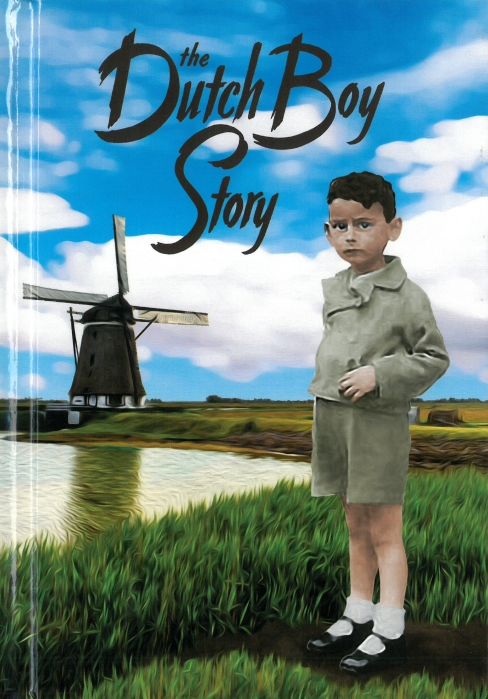 The Dutch Boy Story: How to Overcome Fear