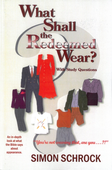 What Shall the Redeemed Wear?