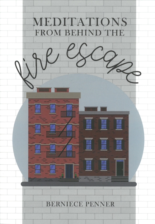 Meditations From Behind the Fire Escape