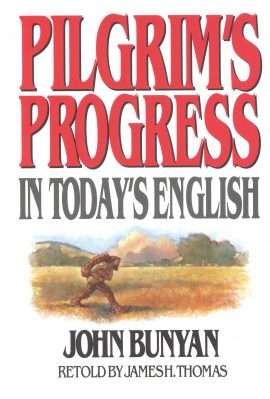 Pilgrim's Progress in Today's English