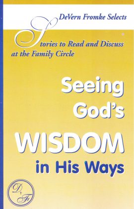 Seeing God's Wisdom in His Ways